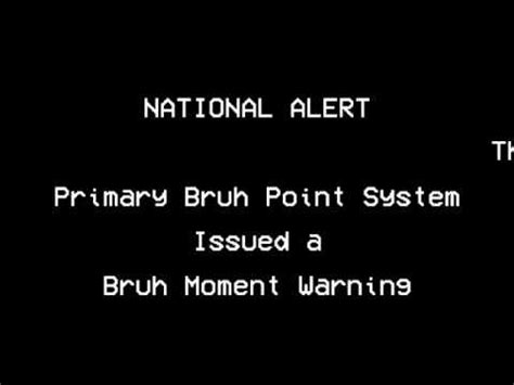 bruh moment warning|national bruh moment alert youtube.